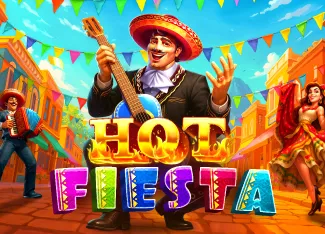 Pragmatic : Hot Fiesta - JETPLANE168
