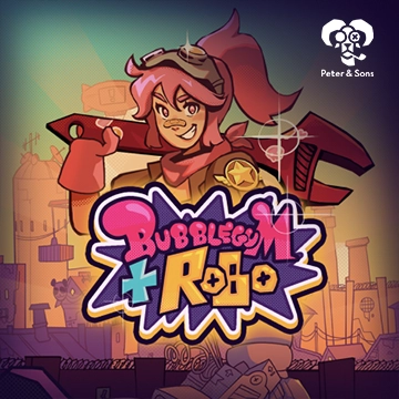 PeterSons : Bubblegum and Robo - JETPLANE168