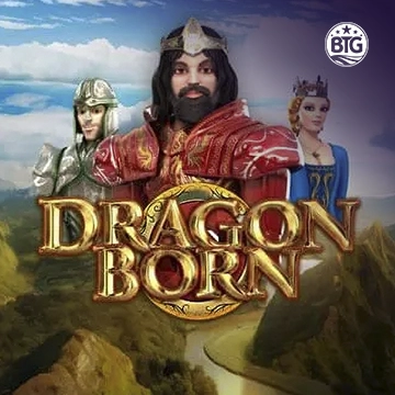 Bigtime : Dragon Born Megaways - JETPLANE168