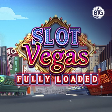Bigtime : Slot Vegas - Fully Loaded - JETPLANE168