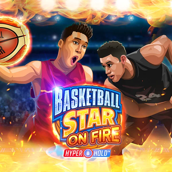 Microgaming : Basketball Star on Fire - JETPLANE168