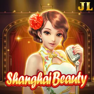 Jili : Shanghai Beauty - JETPLANE168
