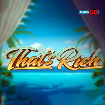 PlaynGo : Thats Rich - JETPLANE168