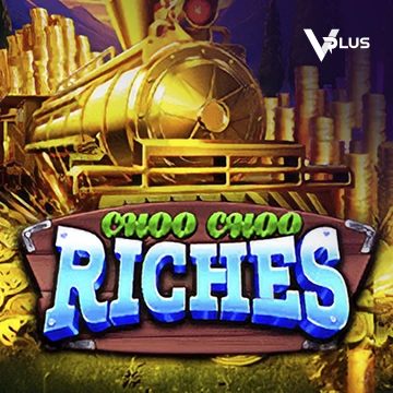 Vplus : Choo Choo Riches - JETPLANE168