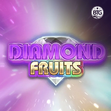 Bigtime : Diamond Fruits - JETPLANE168