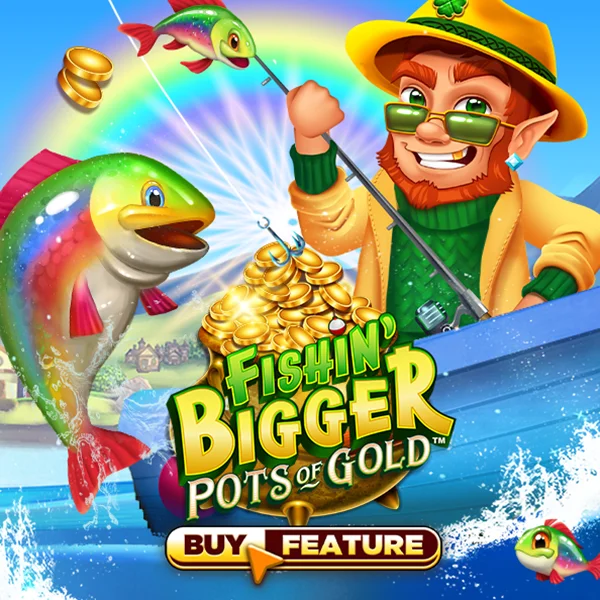 Microgaming : Fishin Bigger Pots of Gold - JETPLANE168